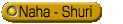 Naha - Shuri